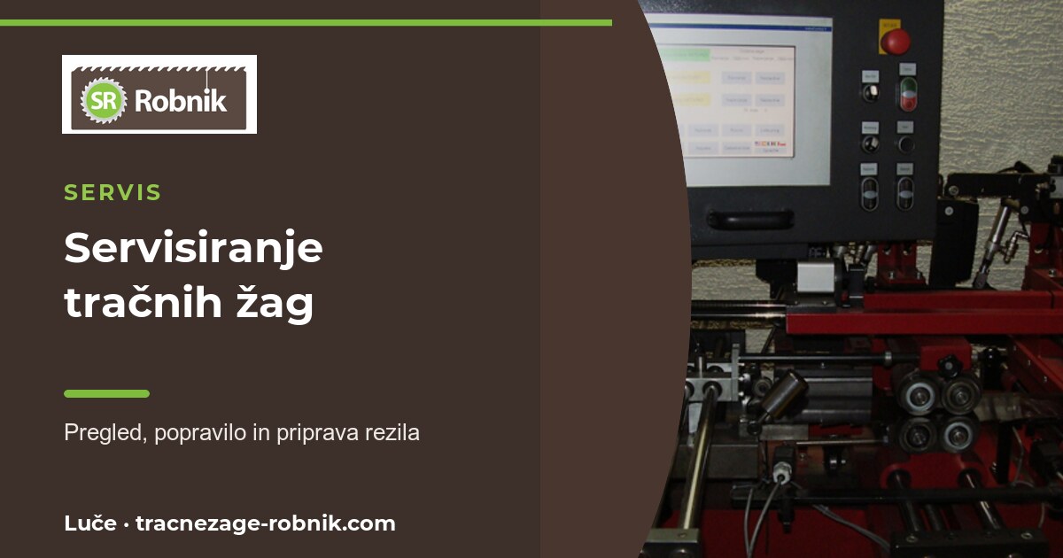 Servisiranje tračnih žag | SR Robnik, Luče